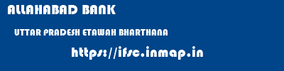 ALLAHABAD BANK  UTTAR PRADESH ETAWAH BHARTHANA   ifsc code